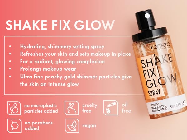 Catrice | Shake Fix Glow Spray | Sets Makeup and Hydrates Skin | Made With Cactus Blossom and Pineapple Extract | Oil Free, Paraben Free, Gluten Free | Vegan & Cruelty Free