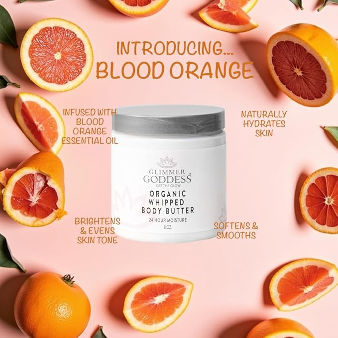 Glimmer Goddess Organic Whipped Body Butter for Women - Moisturizer Cream with Shea & Cocoa Butter, Almonds & Coconut Oil - Blood Orange, 8oz
