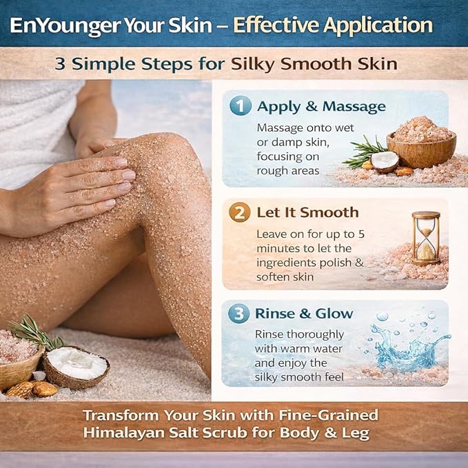 EnYounger™ 3-in-1 Fine-Grained Himalayan Salt Scrub for Body & Legs – Exfoliate/Smooth, Brighten & Hydrate Naturally (10 oz / 283 g)