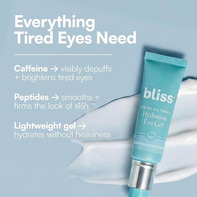 Bliss Eye Do All Things Hydrating Eye Gel Depuff & Brighten Straight-from-the-Spa Paraben Free, Cruelty Free 0.7 fl oz