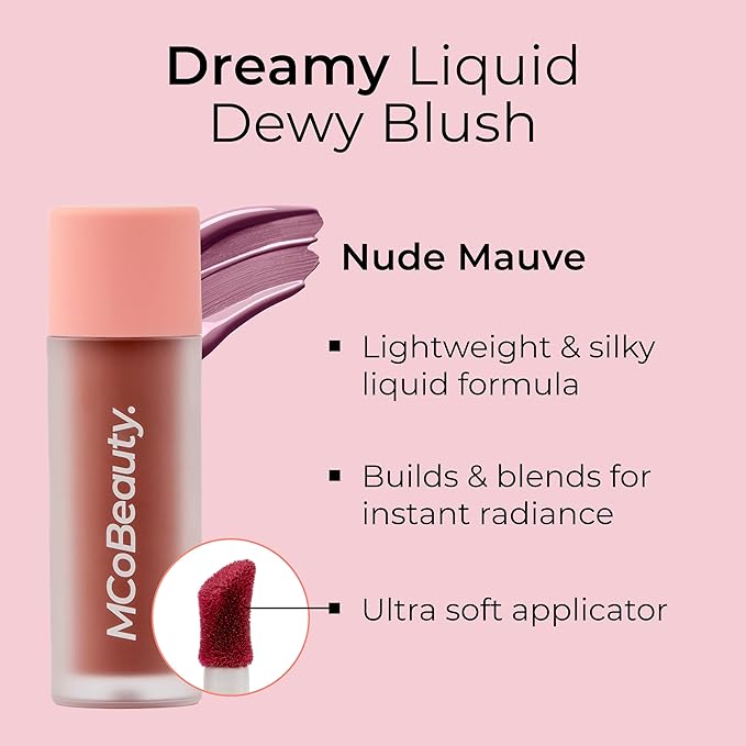 MCoBeauty - Dream Liquid Dewy Blush for Cheeks - Nude Mauve Radiant Flush for Fresh Shade - Fresh Glowing Cheeks - 4.6ml - Vegan, Cruelty Free - Face Makeup, Blush Liquid