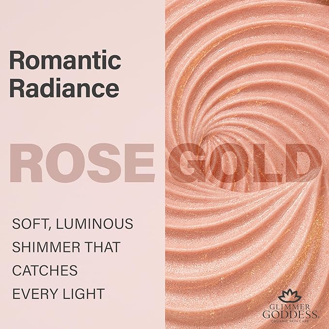Glimmer Goddess Shimmer Body Butter with Organic Whipped Shea Butter for Hydration, Moisturizing & Silky Natural Glow - Rose Gold Sexy, 4 oz