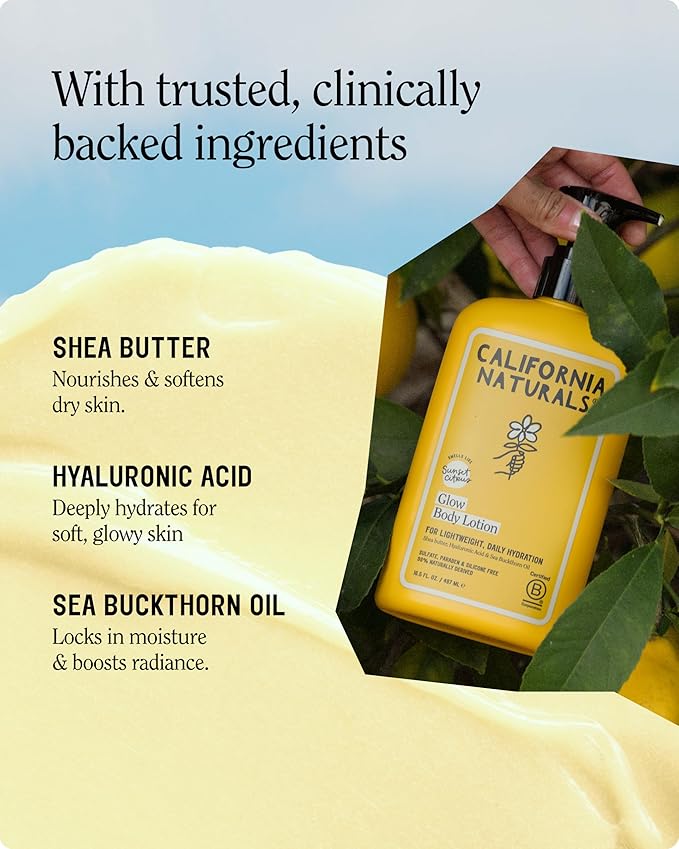 California Naturals Glow Body Lotion for Dry Skin, Moisturizing, Lightweight with Shea Butter, Naturally Scented, Vegan, Sulfate, Paraben & Phthalate Free, Sunset Citrus, 16.5 oz